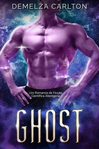 Ghost: Um Romance de Ficção Científica Alienígena
