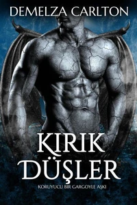 Kırık Düşler: Koruyucu Bir Gargoyle Aşkı
