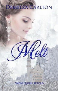 Melt: Snow Queen Retold
