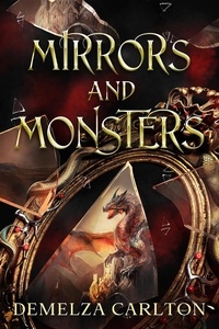 Demelza Carlton - Mirrors and Monsters.