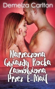 Narzeczona Gwiazdy Rocka Zamówiona Przez E-Mail