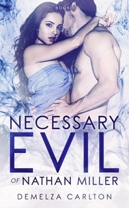  Demelza Carlton - Necessary Evil of Nathan Miller - Nightmares Trilogy, #2.