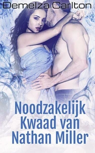 Noodzakelijk Kwaad van Nathan Miller