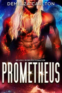 Prometheus: Bir Uzaylı Bilimkurgu Romantizmi