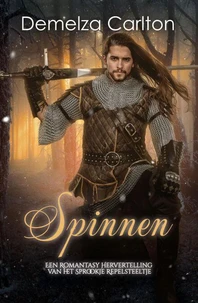 Spinnen: Een Romantasy Hervertelling van het Sprookje Repelsteeltje