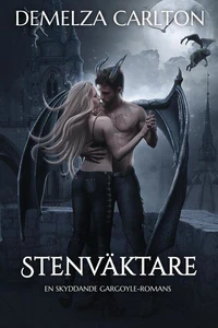 Stenväktare: En Skyddande Gargoyle-Romans