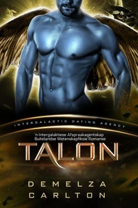 Talon: 'n Intergalaktiese Afspraakagentskap Buitelandse Wetenskapfiksie Romanse