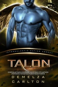 Talon: Starpgalaktiskās Iepazīšanās Aģentūras Citplanētiešu Zinātniskās Fantastikas Romantiskais Romāns
