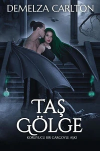 Taş Gölge: Koruyucu Bir Gargoyle Aşkı