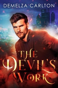  Demelza Carlton - The Devil's Work - Mel Goes to Hell series, #1.