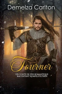 Tourner: Un Conte de Fées Romantique Racontant Rumpelstiltskin