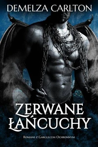 Zerwane Łańcuchy: Romans z Gargulcem Ochronnym