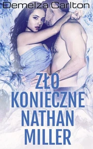 Zło Konieczne Nathan Miller