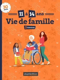 3 histoires (11 - 14 ans) : Vie de famille #1