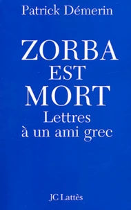 Zorba est mort