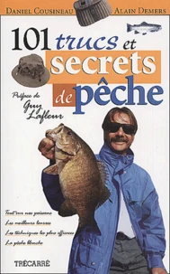 101 Trucs Secrets De Peche