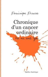 Chroniques d'un cancer ordinaire: ma vie avec igor