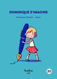 Dominique s'imagine 20