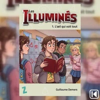 Les Illuminés tome 1