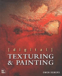 Digital Texturing & Painting. Includes Cd-Rom