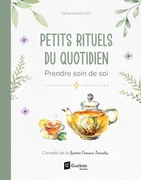 Petits rituels du quotidien. prendre soin de soi