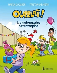 L'anniversaire catastrophe