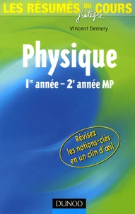 Les résumés du cours de physique 1e année - 2e année MP