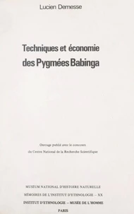 Techniques et économie des Pygmées Babinga