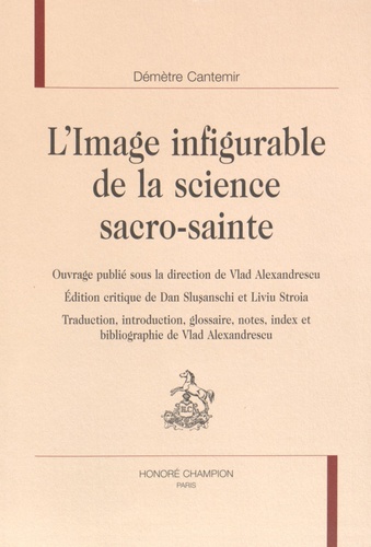 Démètre Cantemir - L'image infigurable de la science sacro-sainte.