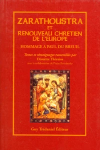 Zarathoustra et renouveau chrétien de l'Europe