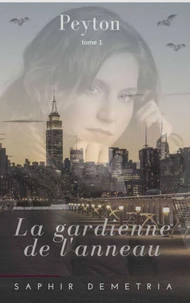 Peyton la gardienne de l'anneau