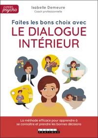 Faites les bon choix avec le dialogue intérieur