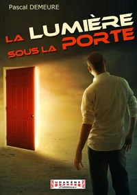 La lumière sous la porte