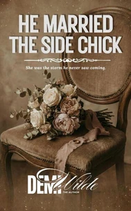 He Married The Side Chick
