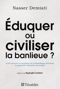 Eduquer ou civiliser la banlieue ?