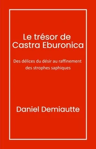 Le Trésor de Castra Eburonica