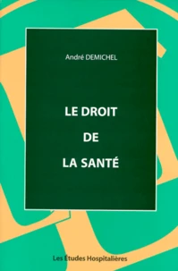 Le droit de la santé