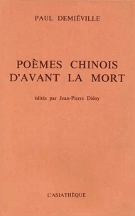 Poèmes chinois d'avant la mort
