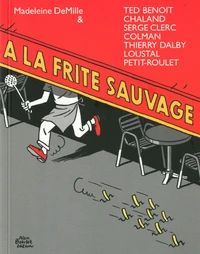A la frite sauvage