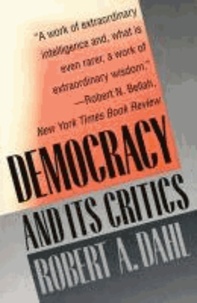 Democracy and Its Critics.