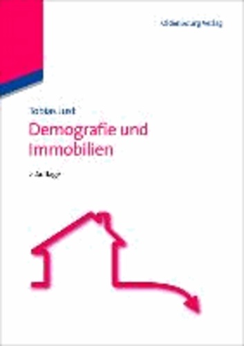 Demografie und Immobilien.