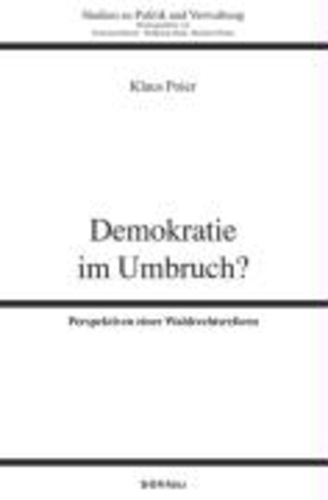 Demokratie im Umbruch? - Perspektiven einer Wahlrechtsreform.