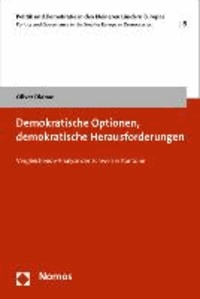 Demokratische Optionen, demokratische Herausforderungen - Vergleichende Analyse der Schweizer Kantone.