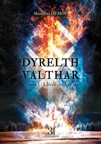 Dyrelth Valthar - Tome 1