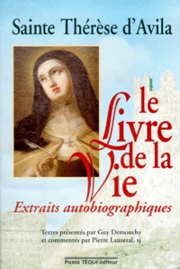 Le Livre De La Vie. Extraits Autobiographiques