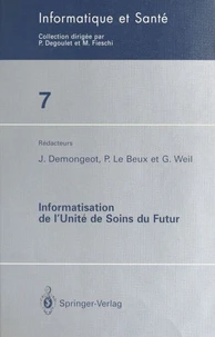 Informatisation de l'unité de soins du futur