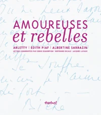 Amoureuses et rebelles