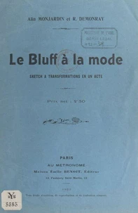 Le bluff à la mode