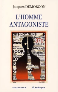 L'homme antagoniste