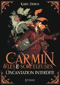 Carmin et les e-Sorceleuses